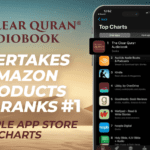 The Clear Quran® Audiobook Outranks Amazon Apps On Apple App Store